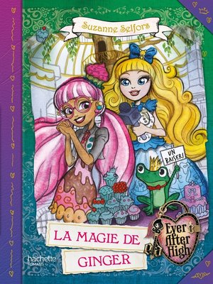 cover image of Ever After High--La Magie de Ginger